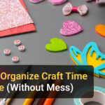 Organize Craft Time at Home with Kids Craft Kits