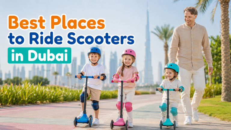 Best Places to Ride Scooters in Dubai: Safe Parks & Outdoor Spots for Kids