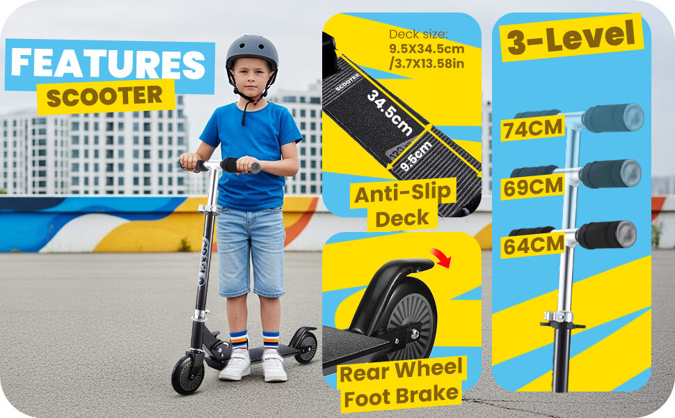 Scooter features: 9.5 x 34.5 cm anti-slip deck, rear wheel foot brake and three-level height at 64, 69 and 74 cm