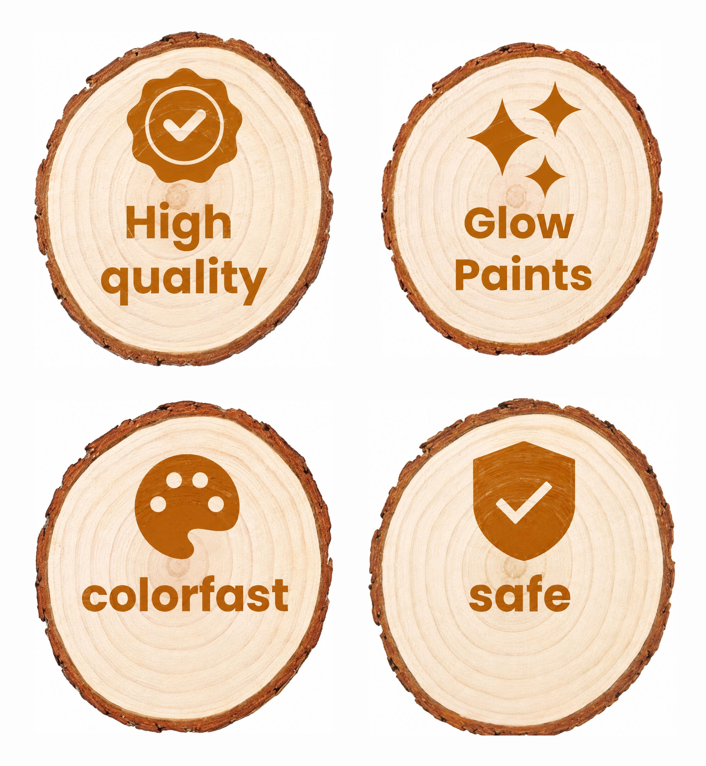 Four reasons to choose it, each on a wood slice: high quality, glow paints, colorfast and safe